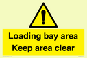 loading-bay-area-keep-area-clear-sign~